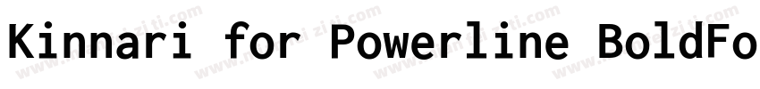Kinnari for Powerline BoldForPowerl字体转换